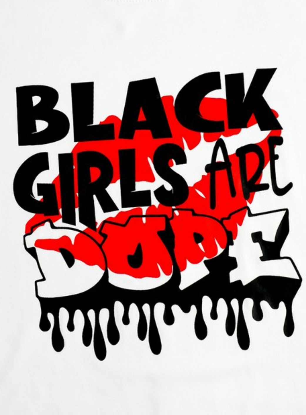 Women/Ladies/Teens Fitted Black Girls Are Dope T-shirt